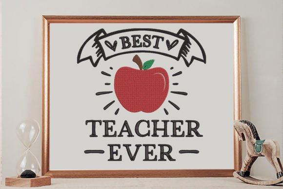 Best Teacher Ever: An Embroidery Design Review
